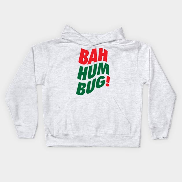 Bah Humbug - Red and Green Spirit Kids Hoodie by neodhlamini